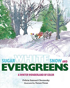 Sugar white snow and evergreens : (A) winter wonderland of color