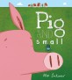 Pig and Small (Hardcover)