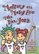 Mallory and Mary Ann Take New York (Paperback)