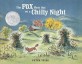 The Fox Went Out on a Chilly Night (Hardcover)