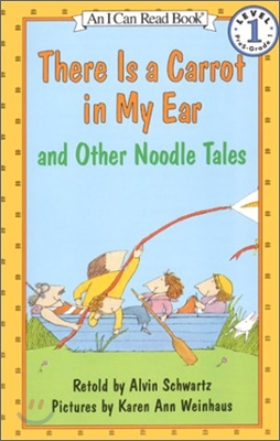 There is a carrot in my ear, and other noodle tales
