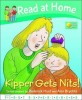 Read at Home: First Experiences: Kipper Gets Nits (Paperback)