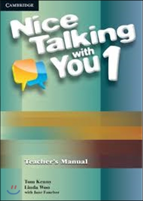 Nice Talking with You : Teacher's Manual. 1