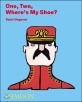 One, Two, Where's My Shoe? (Hardcover)