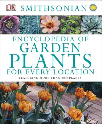 Encyclopedia of garden plants for every location