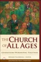 The church of all ages  : gene...
