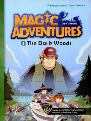 Magic adventures : Dark's hearts. 3-3, (The) dark woods