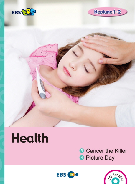 Health : 3. cancer the killer 4. picture day