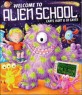 Welcome to Alien School (Paperback)