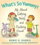 What's So Yummy?: All about Eating Well and Feeling Good (Hardcover)