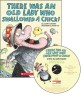 There Was an Old Lady Who Swallowed a Chick! - Audio Library Edition (Paperback)
