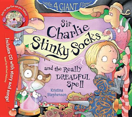 Sir Charlie Stinky Socks and the Really dreadful spell. [2] 