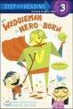 Wedgieman: A Hero Is Born (Paperback)