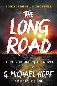 (The)Long Road : (A)Postapocalyptic Novel