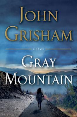 Gray mountain  : a novel