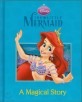 The Little Mermaid (Hardcover) - Disney Magical Story