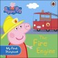 Peppa Pig: The Fire Engine: My First Storybook (Board Book)