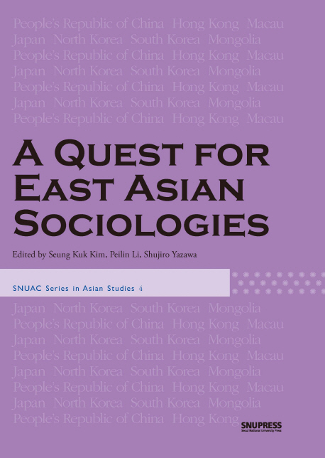 A quest for East Asian sociologies / edited by Seung Kuk Kim ; Peilin Li ; Shujiro Yazawa