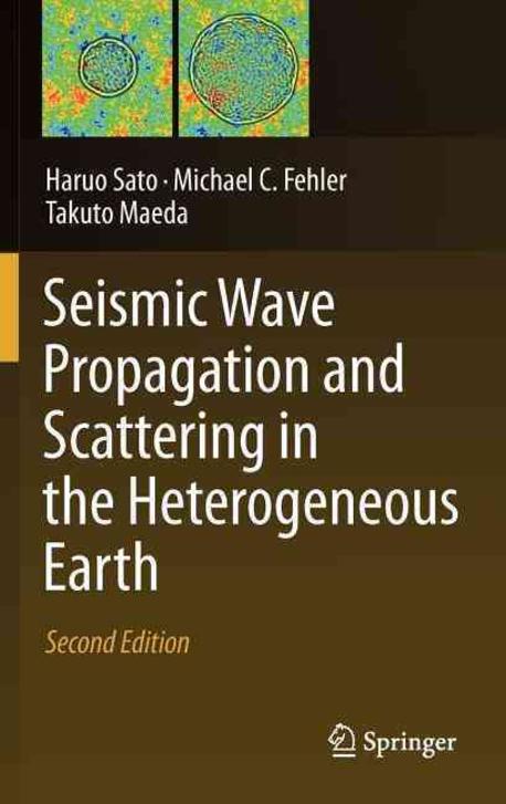 Seismic wave propagation and scattering in the heterogeneous earth