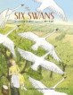 (The)Six swans