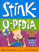 Stink-O-Pedia, Volume 2: More Stink-Y Stuff from A to Z (Paperback)