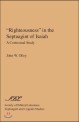 "Righteousness" in the Septuagint of Isaiah  : a contextual study
