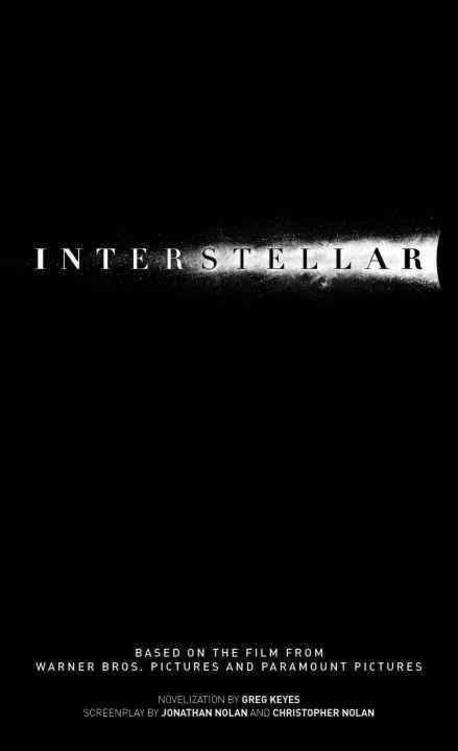 Interstellar : The Official Movie Novelization