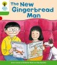 Oxford Reading Tree: Level 2 More A Decode and Develop the New Gingerbread Man (Paperback)