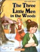 The Three Little Men in the Woods (Elementary 1)