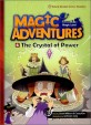 Magic Adventures. 2-6 (The) Crystal of Power