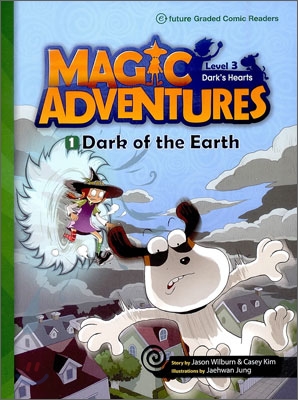 Magic adventures : Dark's hearts. 3-1, Dark of the earth