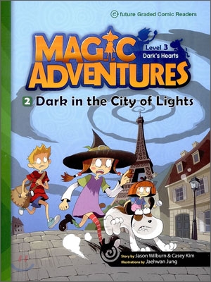 Magic adventures : Dark's hearts. 3-2, Dark in the city of lights