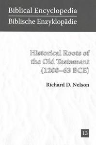 Historical Roots of the Old Testament (1200-63 BCE)