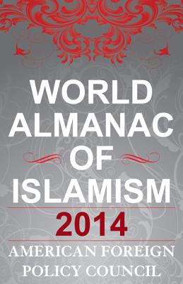 World almanac of Islamism 2014- [e-book]