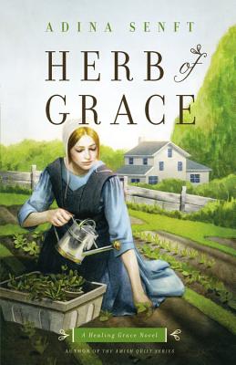 Herb of grace : (A) healing grace novel
