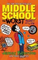 Middle School: the Worst Years of My Life null (The Worst Years of My Life)