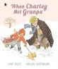 When Charley Met Granpa (Paperback)