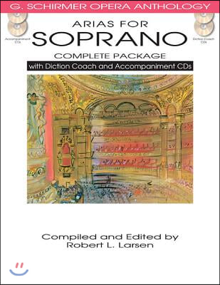 Arias for Soprano Complete Package : Complete Package : with Diction Coach and Accompaniment CDs