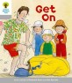 Oxford Reading Tree: Level 1: More First Words: Get on (Paperback)