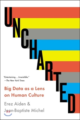 Uncharted : big data as a lens on human culture