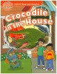 Read and Imagine Beginner: Crocodile in the House (Student Book)