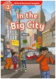 Oxford Read and Imagine: Level 2:: In the Big City (Paperback)