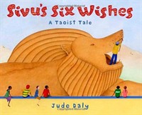 Sivu's six wishes: (A) Taoist tale 