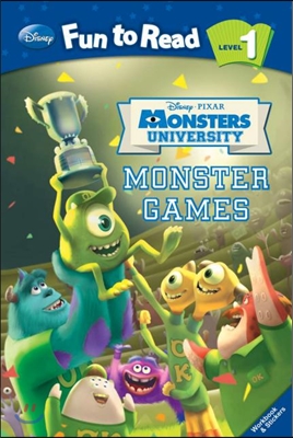 Monster games : Disney·Pixar monsters university