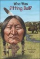 Who Was Sitting Bull? (Paperback)