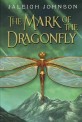 (The) mark of the dragonfly 