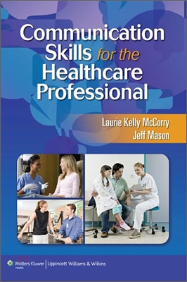 Communication Skills for the Healthcare Professional