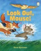 Look Out, Mouse! (Hardcover)
