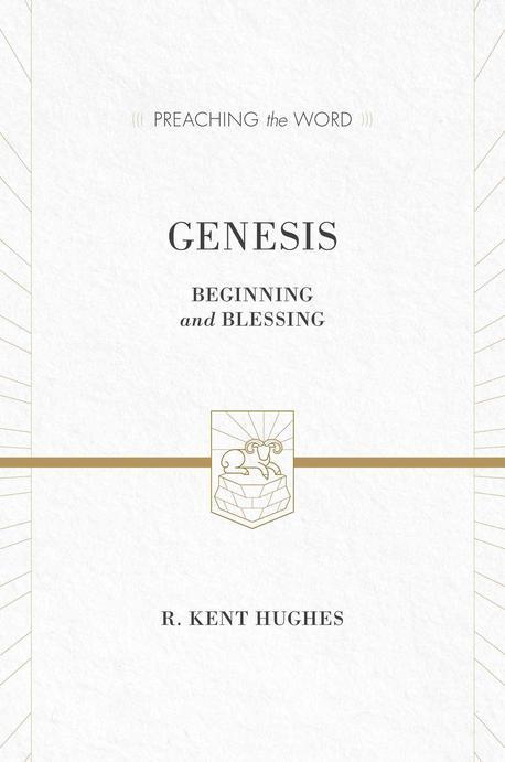 Genesis : Beginning and Blessing