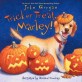 Trick or Treat, Marley! (Hardcover)